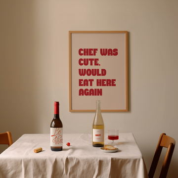 Chef Was Cute Would Eat Here Again | Black & White | Art Print